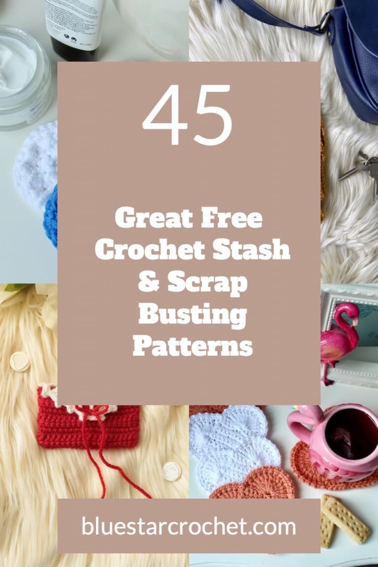 45 Great Free Crochet Stash & Scrap Busting Patterns - Blue Star Crochet